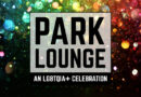 Park Lounge – A Mini-Midsumma Carnival for the West
