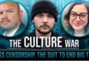 MASS CENSORSHIP, The Suit To END Big Tech & Section 230 | The Culture War with Tim Pool